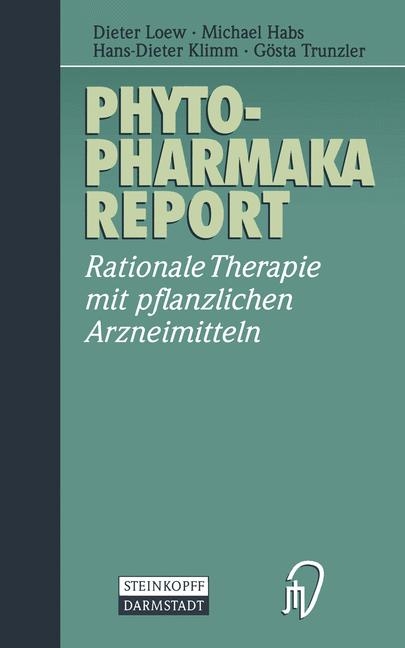 Phytopharmaka-Report - Dieter Loew, Michael Habs, Hans D Klimm, Gösta Trunzler