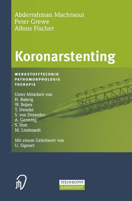 Koronarstenting - A. Machraoui, P. Grewe, A. Fischer