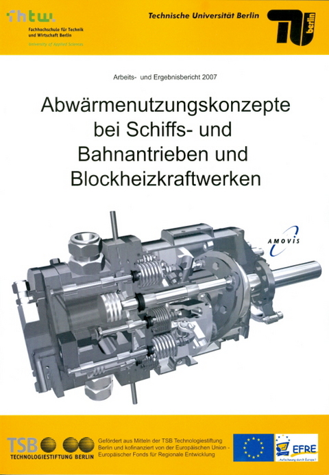 Abwärmenutzungskonzepte bei Schiffs- und Bahnantrieben und Blockheizkraftwerken