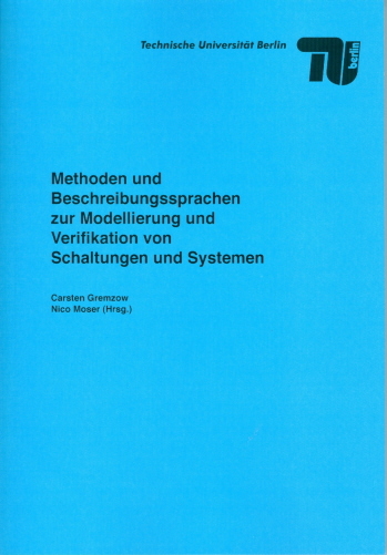 Methoden und Beschreibungssprachen zur Modellierung und Verifikation von Schaltungen und Systemen - 