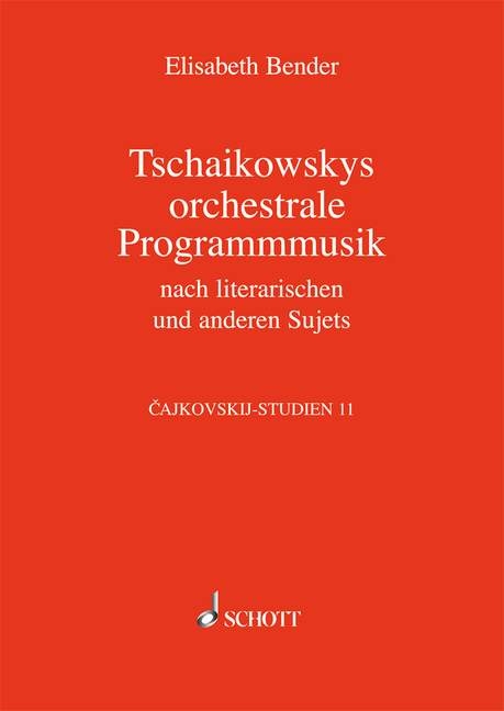 Tschaikowskys Programmusik - Elisabeth Bender