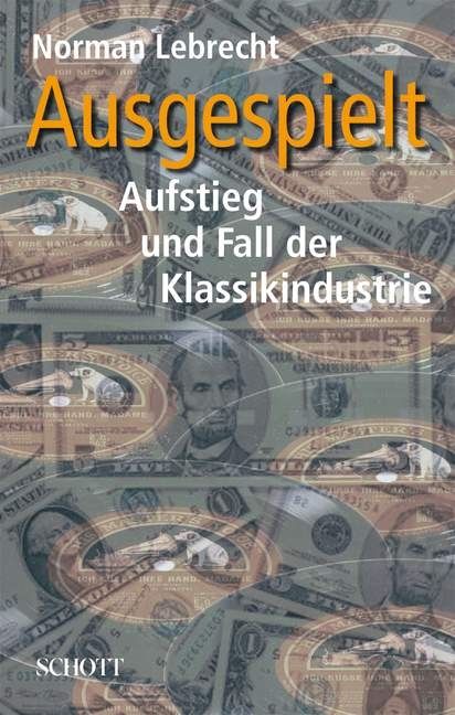 Ausgespielt - Norman Lebrecht