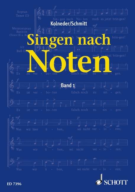 Singen nach Noten - Walter Kolneder, Karl Heinz Schmitt