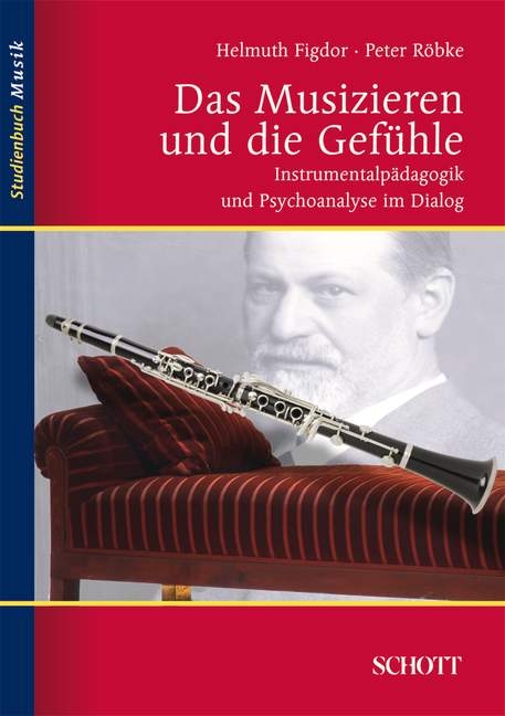 Das Musizieren und die Gefühle - Helmuth Figdor, Peter Röbke