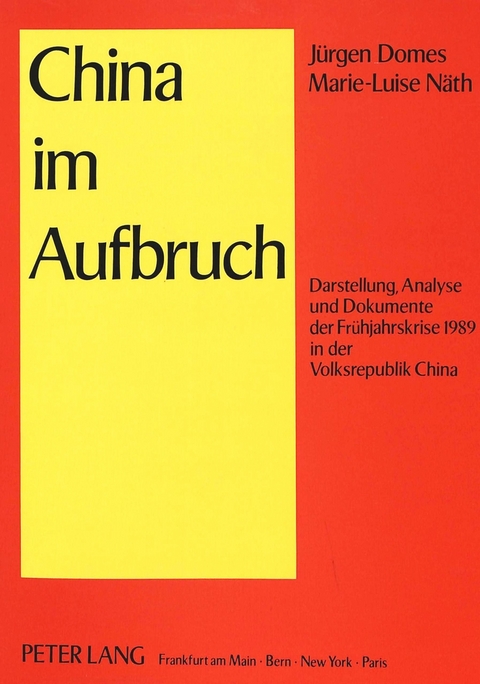 China im Aufbruch - Jürgen Domes, Marie-Luise Näth