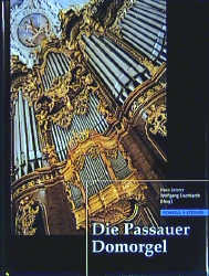 Die Passauer Domorgel - 