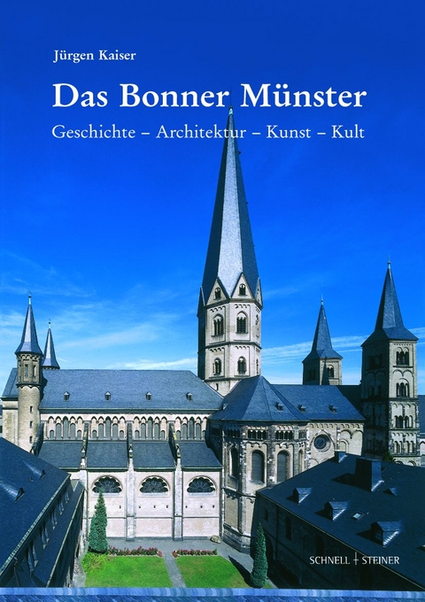 Das Bonner Münster - Jürgen Kaiser