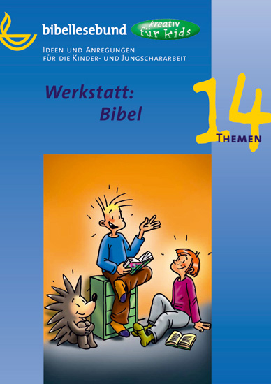 Werkstatt: Bibel - 