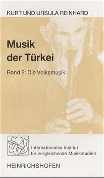 Musik der Türkei - Kurt Reinhard, Ursula Reinhard