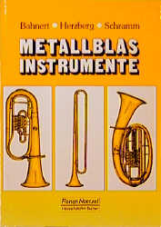 Metallblasinstrumente - Heinz Bahnert, Th Herzberg, Herbert Schramm