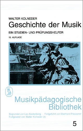 Geschichte der Musik - Walter Kolneder