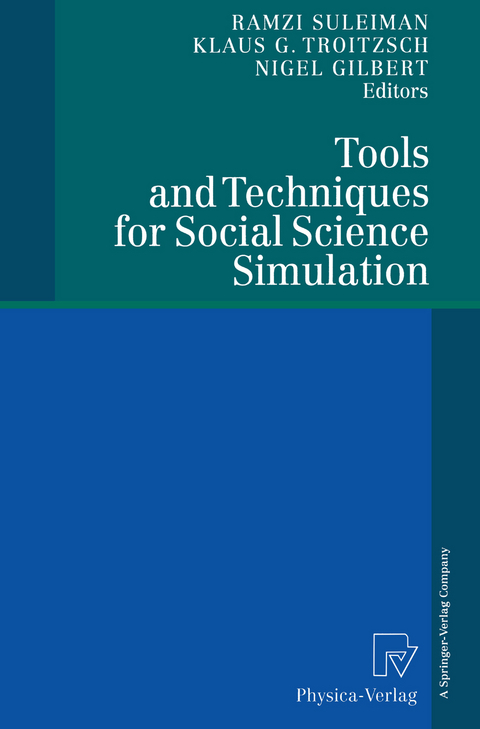 Tools and Techniques for Social Science Simulation - 