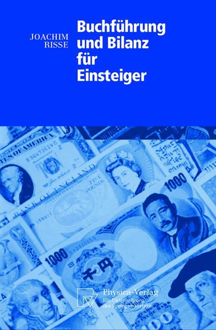 Buchführung und Bilanz für Einsteiger - Joachim Risse