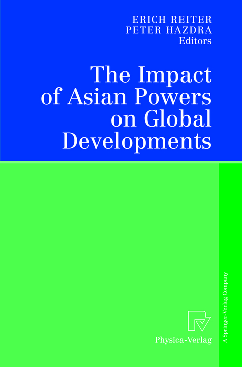 The Impact of Asian Powers on Global Developments - 