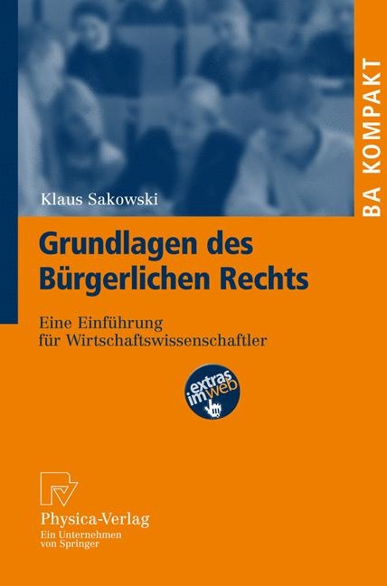 Grundlagen des Bürgerlichen Rechts - Klaus Sakowski