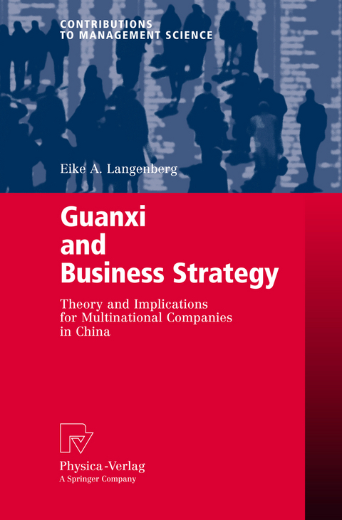 Guanxi and Business Strategy - Eike A. Langenberg