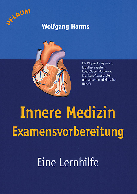 Innere Medizin - Examensvorbereitung - Wolfgang Harms