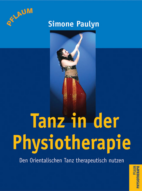 Tanz in der Physiotherapie - Simone Paulyn