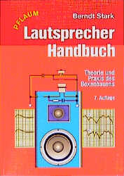 Lautsprecher-Handbuch - Bernd Stark