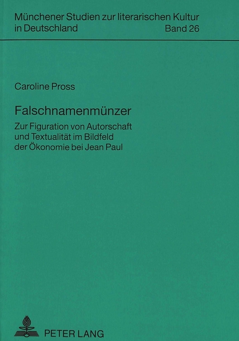 Falschnamenmünzer - Caroline Pross