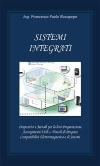 Sistemi integrati - Francesco Paolo Rosapepe