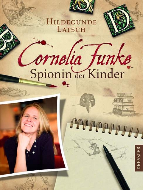 Cornelia Funke - Spionin der Kinder - Hildegunde Latsch