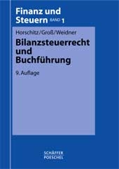 Bilanzsteuerrecht und Buchführung - Harald Horschitz, Walter Gross, Werner Weidner