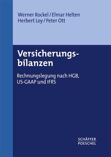 Versicherungsbilanzen - Werner Rockel, Elmar Helten, Herbert Loy, Peter Ott