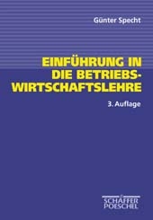 Einführung in die Betriebswirtschaftslehre - Günter Specht