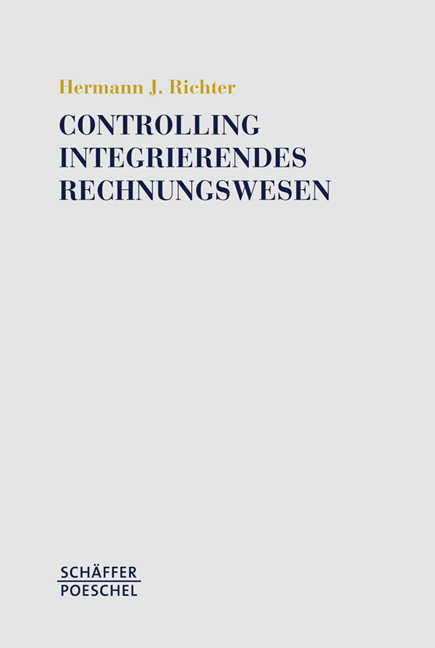 Controlling integrierendes Rechnungswesen - Hermann J. Richter