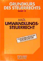 Umwandlungssteuerrecht - Roland Madl