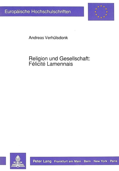 Religion und Gesellschaft: Félicité Lamennais - Andreas Verhülsdonk