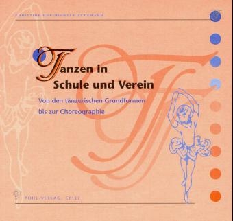 Tanzen in Schule und Verein - Christine Hoffrichter-Zetzmann