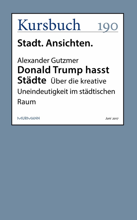 Donald Trump hasst Städte - Alexander Gutzmer