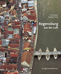 Regensburg aus der Luft - Tina Köstler
