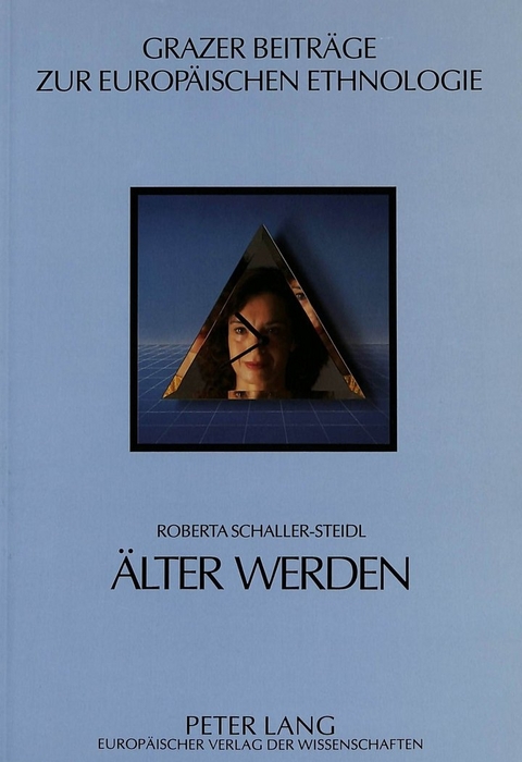 Älter werden - Roberta Schaller-Steidl