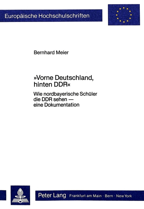 «Vorne Deutschland, hinten DDR» - Bernhard Meier