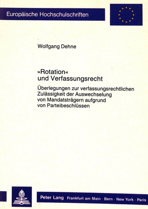«Rotation» und Verfassungsrecht - Wolfgang Dehne