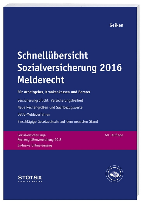 Schnellübersicht Sozialversicherung 2016 Melderecht - Manfred Geiken