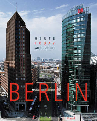 Berlin - Heute /Today /Aujourd'hui - Christiane Kruse