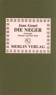 Die Neger - Jean Genet