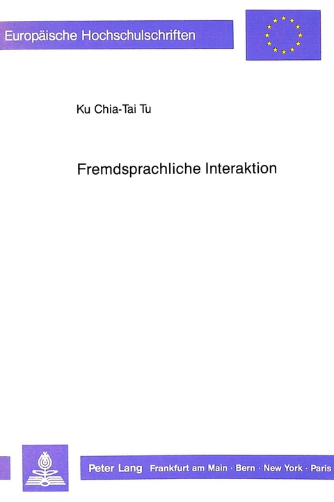 Fremdsprachliche Interaktion - Ku chia-Tai Tu