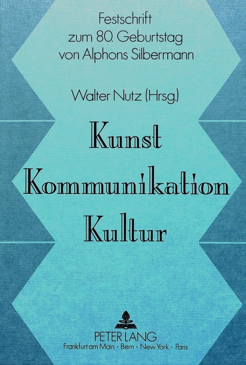 Kunst, Kommunikation, Kultur - 