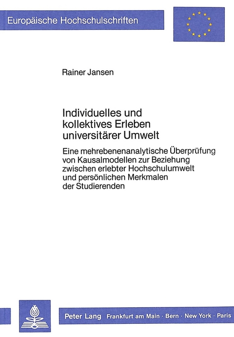 Individuelles und kollektives Erleben universitärer Umwelt - Rainer Jansen