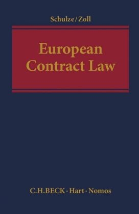 European Contract Law - Reiner Schulze, Fryderyk Zoll