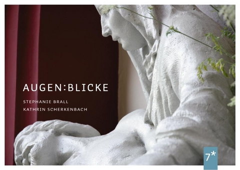 AUGEN:BLICKE - Stephanie Brall