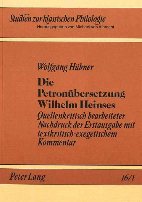 Die Petronübersetzung Wilhelm Heinses