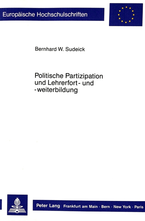 Politische Partizipation und Lehrerfort- und -weiterbildung - Bernhard Wilhelm Sudeick