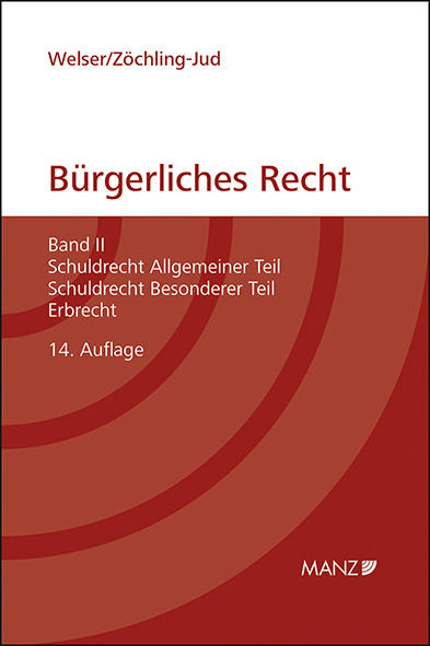 Grundriss des bürgerlichen Rechts - Rudolf Welser, Brigitta Zöchling-Jud