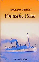 Finnische Reise - Wolfram Dufner